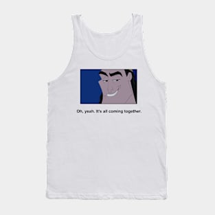 Oh Yeah, It's All Coming Together Meme Tank Top